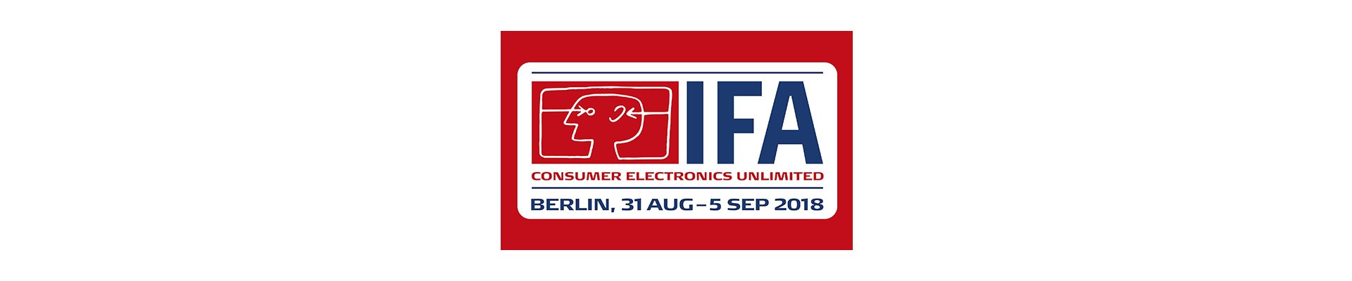 See you at IFA 2018, Berlin