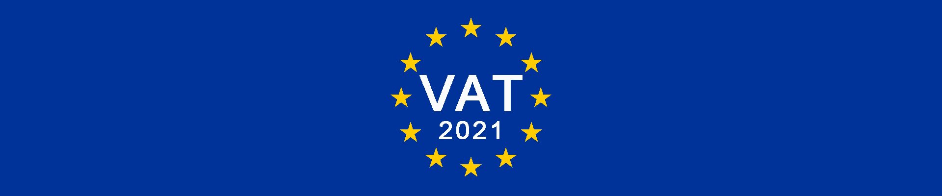 New 2021 EU VAT rules and your eBusiness - What you need to know